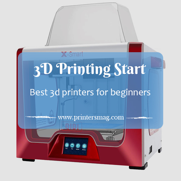 Best 3d printers for beginners Printers Magazine