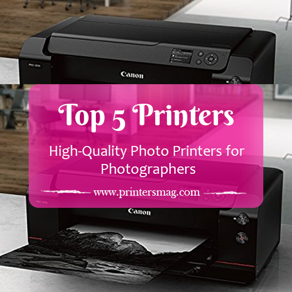 HighQuality Photo Printers for Photographers Printers Magazine